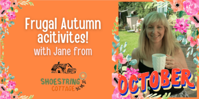 Shoestring Cottage: 20 frugal family activities for autumn