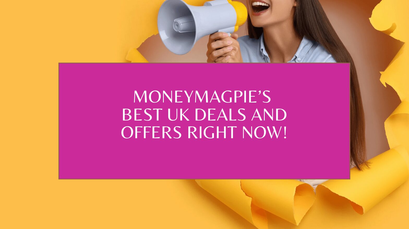 Best Deals and Offers Right Now - MoneyMagpie