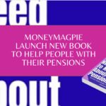 New £3.99 eBook Cuts Through the Pension Panic: MoneyMagpie Launches First in ‘Everything You Need to Know’ Series